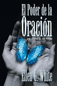 El Poder de la Oracin: (Power of Prayer) (Spanish Edition)