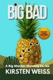 Big Bad: A Small Town Cozy Mystery (A Big Murder Mystery Series)