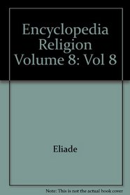 Encyclopedia of Religion Volume 8 JERE-LITU