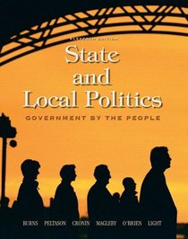 Government by the People: State and Local Politics, 11th Edition