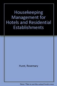 Housekeeping management for hotels and residential establishments