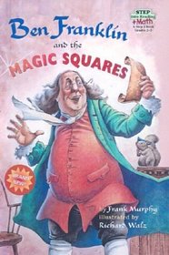 Ben Franklin and the Magic Squares (Step Into Reading + Math: A Step 3 Book (Hardcover))