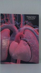 Human Anatomy and Physiology, Third Edition