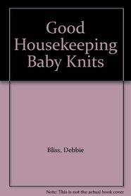 Good Housekeeping Baby Knits (Good Housekeeping)