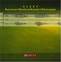 SLEEP: Study Lessons in Education and Evaluation of Polysomnography