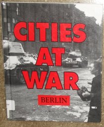 Berlin (Cities at War)