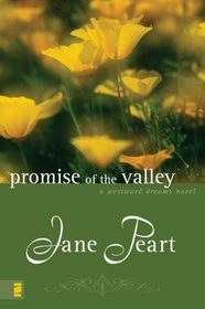 Promise of the Valley (Westward Dreams, Bk 2)