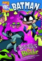 Bat-Mites Big Blunder (Dc Super Heroes)