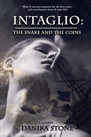 Intaglio: The Snake and the Coins (Volume 1)