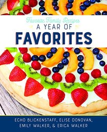 Favorite Family Recipes: A Year of Favorites