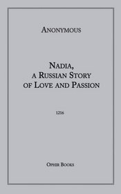 Nadia, a Russian Story of Love and Passion