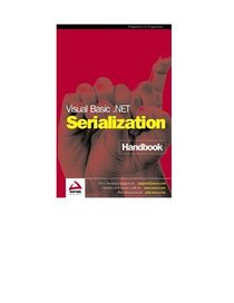 Visual Basic .NET Serialization Handbook