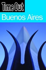 Time Out Buenos Aires (Time Out Guides)