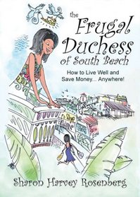 The Frugal Duchess: How to Live Well and Save