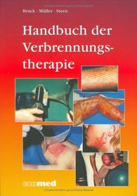 Handbuch der Verbrennungstherapie. Interdisziplinres Handbuch.