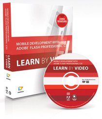 Mobile Development with Flash Professional CS5.5 Learn By Video