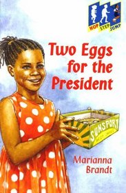 Two Eggs for the President
