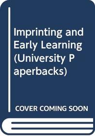 Imprinting and Early Learning (Manual of Modern Psychology)