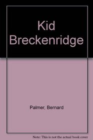 Kid Breckenridge