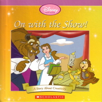 On with the show (A story about creativity)