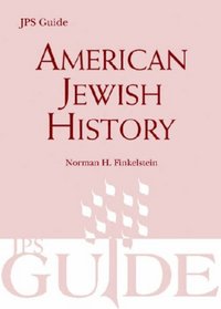 American Jewish History (Jps Guide)