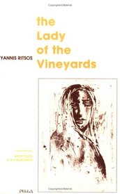 The Lady of the Vineyards (Modern Greek poetry series (Modern Greek poetry series)