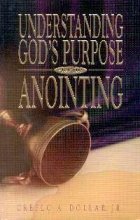 Understanding God's Purpose for the Anointing
