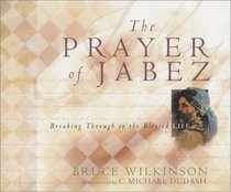 The Prayer of Jabez Gift Edition: Breaking Through to the Blessed Life (Breakthrough Series)