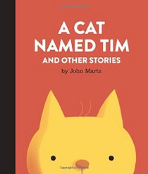 A Cat Named Tim and Other Stories