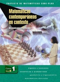 Contemporary Mathematics in Context: A Unified Approach, Course 1, Part B, Spanish Student Edition
