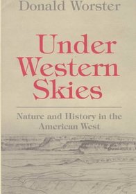 Under Western Skies: Nature and History in the American West