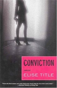 Conviction : A Mystery
