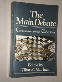 The Main Debate: Communism Versus Capitalism