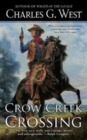 Crow Creek Crossing (Cole Bonner, Bk 1)