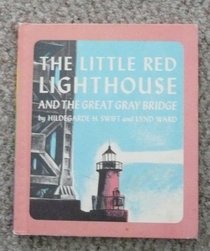 The Little Red Lighthouse and the Great Gray Bridge