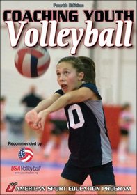 Coaching Youth Volleyball (Coaching Youth Sports)
