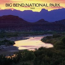 Big Bend National Park 2005 Calendar