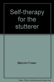Self-therapy for the stutterer (Publication)
