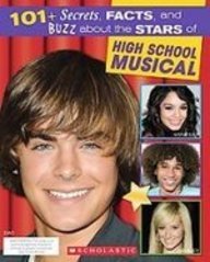 101+ Secrets, Facts, and Buzz About the Stars (High School Musical)