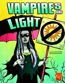 Vampires and Light (Graphic Library: Monster Science)