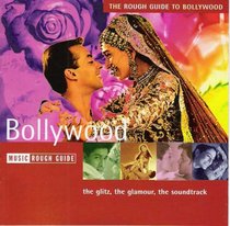The Rough Guide to The Music of Bollywood (Rough Guide World Music CDs)