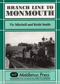 Branch Lines to Monmouth (Branch Lines)