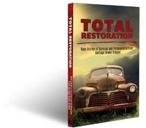 Total Restoration: Real Stories of Survival and Perseverance from Cottage Grove, Oregon