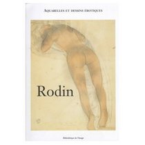 Rodin: Aquarelles Et Dessins Erotiques (French Edition)