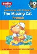 La Chatte Perdue / The Missing Cat (Les Aventures Avec Nicolas / Adventures With Nicholas)