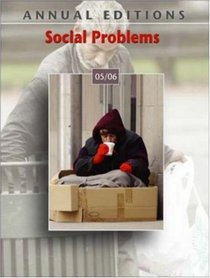 Annual Editions : Social Problems 05/06 (Annual Editions : Social Problems)