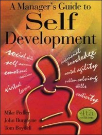 A Manager's Guide to Self Development