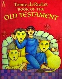 Tomie Depaola's Book of Old Testament Stories