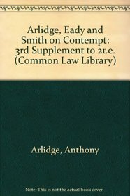 Arlidge, Eady and Smith on Contempt (Common Law Library)