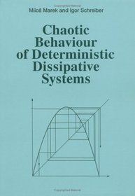 Chaotic Behaviour of Deterministic Dissipative Systems (Cambridge Nonlinear Science S.)